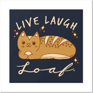 Live Laugh Loaf - Kawaii Doodle Cat Bread Posters and Art